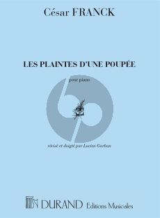 Franck Les Plaintes d'une Poupee pour Piano