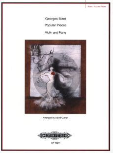 Bizet Popular Pieces for Violin and Piano (arr. David Curran)