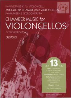 Chamber Music for Violoncellos Vol.13 (4 Vc.)