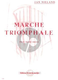 Nieland Marche Triomphale pour Grand Orgue