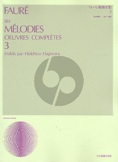 Faure Ses Melodies Oeuvres Completes Vol.3 (Hidehico Hagiwara)