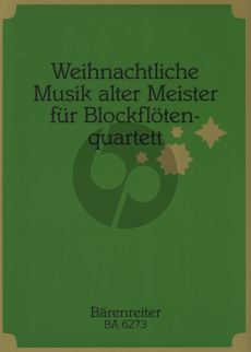 Weihnachtliche Musik alter Meister 4 Blfl. (Rolf Schweizer)