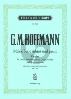 Hoffmann Meine Seele rühmt und preist“ früher J. S. Bach zugeschrieben (BWV 189) (Deutsch/Englisch) (KA)