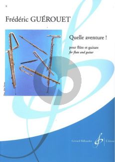 Guerouet Quelle Aventure! Flute and Guitar (easy to intermediate level) (grade 3)