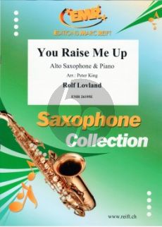 Lovland You raise me up Alto Saxophone and Piano (transcr. by Peter King)