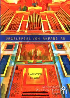 Klomp Orgelspiel von Anfang an (Orgelschule für Anfänger) (Buch mit demo CD)