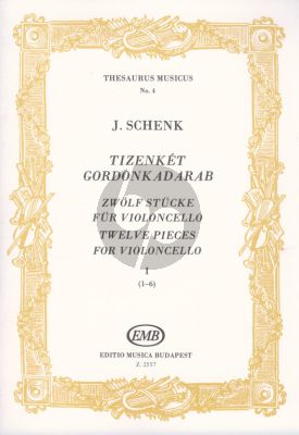 Schenck 12 Pieces from Scherzi Musicali Vol.1 Cello and Piano (edited by Ferenc Brodszky)