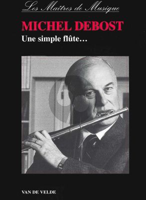 Debost Une Simple Flute.....