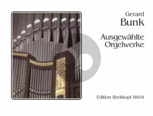 Bunk Ausgewahlte Orgelwerke (Jan Böcker)