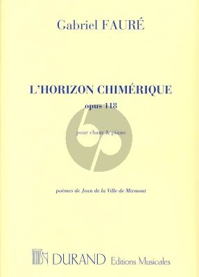 L'Horizon Chimérique Op.118 Chant-Piano
