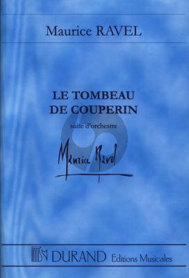 Ravel Le Tombeau de Couperin Suite for Orchestra Study Score