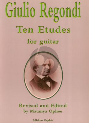 Regondi 10 Studies for Guitar (Revised and Edited by Matanya Orphee)
