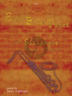 Cathrine Easy Blues Tunes for Saxophone (Alto or Tenor (Beginner Level)