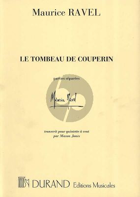 Ravel Le Tombeau de Couperin Woodwind Quintet (Parts) (arr. Mason Jones)