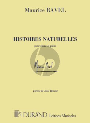 Ravel Histoires Naturelles Chant et Piano (Jules Renard)