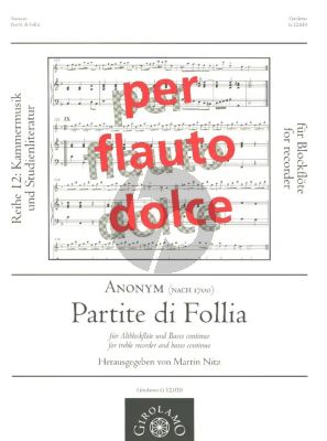 Anonymus Partite di Follia fur Alblflockflote und Bc (Herausgegeben von Martin Nitz)