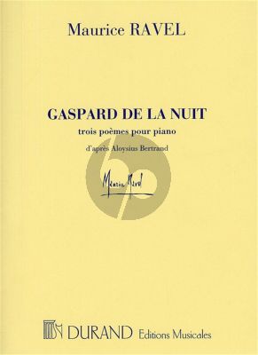Ravel Gaspard de la Nuit pour piano (Durand)