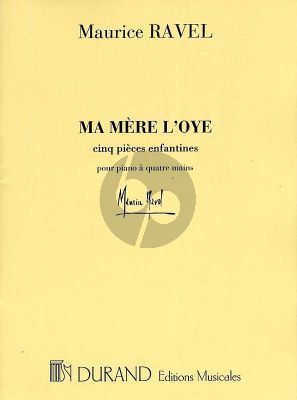 Ravel Ma Mere L'Oye Piano 4 mains (5 Pieces Enfantines)