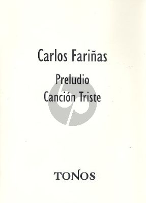Farinas Preludio und Cancion Triste Gitarre