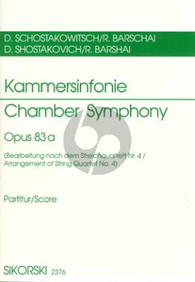 Shostakovich Chamber Symphony Op.83A Study Sore (Arrangement of String Quartet No.4)