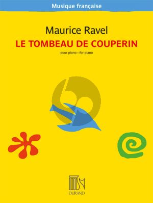 Ravel Le Tombeau de Couperin pour Piano