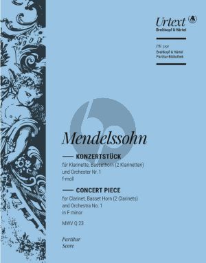 Mendelssohn Konzertstuck No.1 Op.113 MWV Q 23 Klarinette, Bassethorn [Klarinette] und Orchester Partitur (Edited by Trio di Clarone - Sabine Meyer, Wolfgang Meyer, Reiner Wehle)