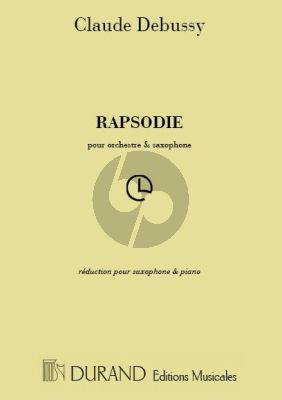 Debussy Rhapsodie Saxophone alto et Piano (1903) (edition orig.)