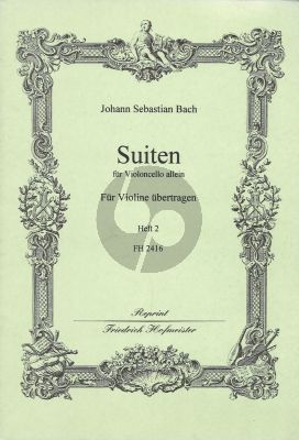 Bach 6 Suiten Vol.2 Violin (transcr. by Fritz Spindler)