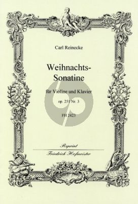 Reinecke Weihnachts-Sonatine Op. 251 No.3 Violine und Klavier (Hans Sitt)