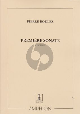 Boulez Sonate No. 1 pour Piano