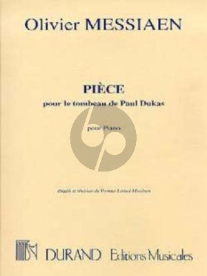 Messiaen Piece pour le Tombeau de Paul Dukas Piano Solo (Edited by Y. Loriod-Messiaen)
