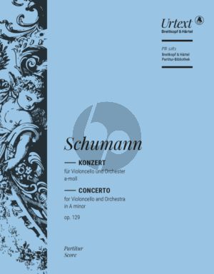 Schumann Concert a-moll op.129 Violoncello-Orchestra Full Score