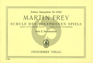 Frey Schule des Polyphonen Spiels Vol. 2 Bachbuchlein Klavier