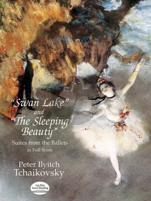 Tchaikovsky Swan Lake & Sleeping Beauty (Suites from the Ballets) Full Score
