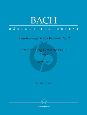 Bach Brandenburgisches Konzert No.2 F-Dur BWV 1047 Trompete-Altblockflöte-Oboe-Streichorchester Partitur (Heinrich Besseler) (Barenreiter-Urtext)