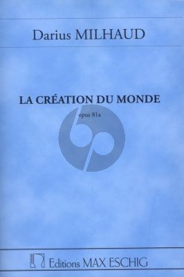 Milhaud La Creation du Monde Op.81A Symphony Orchestra Study Score