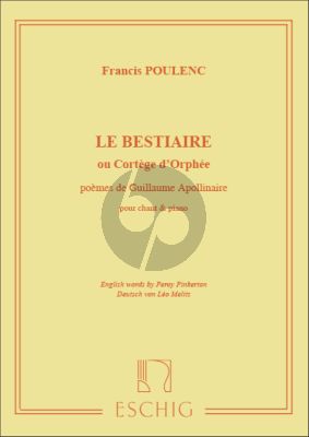 Poulenc  Le Bestiaire sur Poemes de G. Apollinaire for Voice and Piano (English words by P. Pinkerton /Deutsch von L. Melitz)