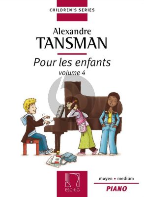 Tansman Pour les Enfants Vol.4 Piano (Moyen- Medium)