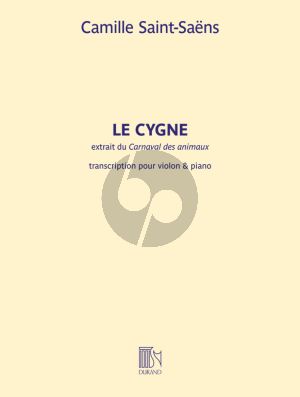 Saint-Saens Le Cygne pour Violon et Piano (extrait du Carnaval des Animaux)