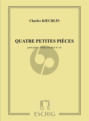 Koechlin 4 Petites Pieces Op.32 Horn, Violin[Viola] and Piano