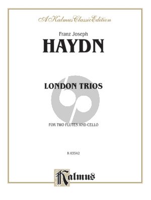 Haydn 4 London Trios Hob. IV: No.1 - 4 for 2 Flutes and Violoncello Parts