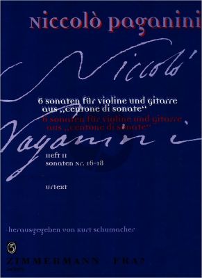 Paganini 6 Sonaten fur Violine und Gitare Vol.2 (aus Centone di Sonate- Sonaten 16-18) (Herausgegeben von Kurt Schumacher)