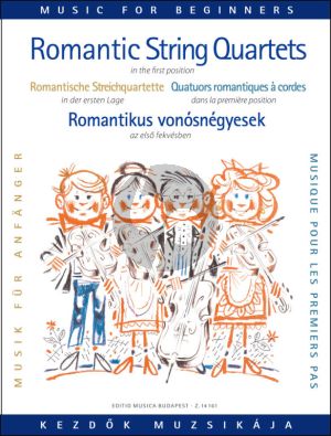 Album Romantic String Quartets for Beginners (First Pos.) (Score-Parts) (edited by Árpád Pejtsik and Lajos Vigh)