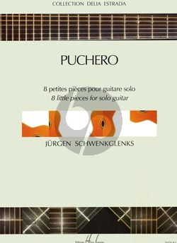 Schwenkglenks Puchero pour Guitare (8 petites Pieces)