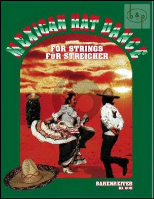 Mexican Hat Dance for Strings (3 Vi.-Vc.) (or String Orch.)