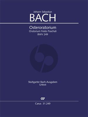 Bach Osteroratorium BWV 249 Kommt, eilet und laufet Soli-Chor-Orch. Partitur (Ulrich Leisinger)