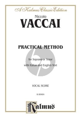 Vaccai Practical Method for Soprano or Tenor (Vocal Score and Piano Accompaniment) (italian and english text)
