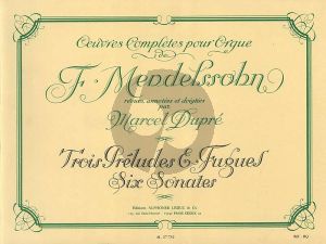 Mendelssohn Oeuvres Completes pour Orgue (Marcel Dupre)