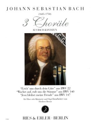 Bach 3 Berühmte Chorale aus Kantaten fur Oboe oder Klarinette und Orgel (Bearbeitet von Heribert Breuer)