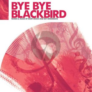 Bye Bye Blackbird (arr. Jonathan Wikeley)